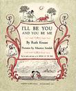 Cover art for I'LL BE YOU AND YOU BE ME