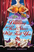 Cover art for DANCING IN RED SHOES WILL KILL YOU