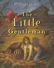 Cover art for THE LITTLE GENTLEMAN