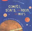 Cover art for COMETS, STARS, THE MOON, AND MARS