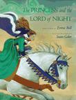 Cover art for THE PRINCESS AND THE LORD OF NIGHT