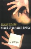 Cover art for KINGS OF INFINITE SPACE