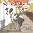 Cover art for SAYING GOODBYE TO LULU