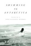 Cover art for SWIMMING TO ANTARCTICA