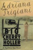 Cover art for BIG CHERRY HOLLER