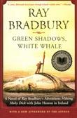Cover art for GREEN SHADOWS, WHITE WHALE