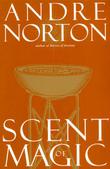 Cover art for SCENT OF MAGIC