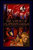 Cover art for THE WITCH OF CLATTERINGSHAWS