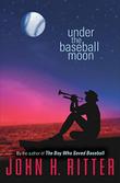 Cover art for UNDER THE BASEBALL MOON