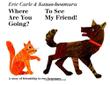 Cover art for WHERE ARE YOU GOING? TO SEE MY FRIEND!