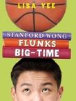 Cover art for STANFORD WONG FLUNKS BIG-TIME