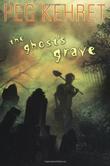 Cover art for THE GHOST’S GRAVE