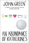 Cover art for AN ABUNDANCE OF KATHERINES
