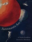 Cover art for ASTRONAUTS ARE SLEEPING