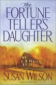 Cover art for THE FORTUNE TELLER’S DAUGHTER