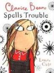 Cover art for CLARICE BEAN SPELLS TROUBLE