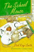 Cover art for THE SCHOOL MOUSE
