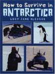Cover art for HOW TO SURVIVE IN ANTARCTICA
