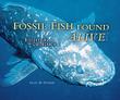 Cover art for FOSSIL FISH FOUND ALIVE