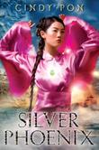 Cover art for SILVER PHOENIX