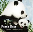 Cover art for IF YOU WERE A PANDA BEAR