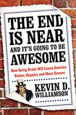 Cover art for THE END IS NEAR AND IT'S GOING TO BE AWESOME