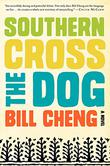 Cover art for SOUTHERN CROSS THE DOG