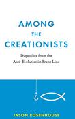 Cover art for AMONG THE CREATIONISTS