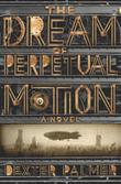 Cover art for THE DREAM OF PERPETUAL MOTION