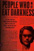 Cover art for PEOPLE WHO EAT DARKNESS