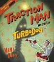 Cover art for TRACTION MAN MEETS TURBODOG