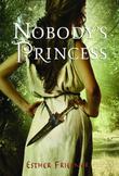 Cover art for NOBODY’S PRINCESS