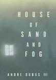 Cover art for HOUSE OF SAND AND FOG