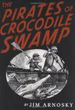 Cover art for THE PIRATES OF CROCODILE SWAMP