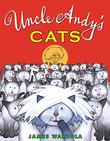 Cover art for UNCLE ANDY’S CATS