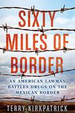 Cover art for SIXTY MILES OF BORDER