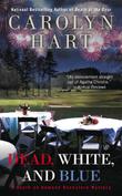 Cover art for DEAD, WHITE, AND BLUE