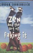 Cover art for ZEN AND THE ART OF FAKING IT