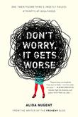 Cover art for DON'T WORRY, IT GETS WORSE