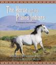 Cover art for THE HORSE AND THE PLAINS INDIANS