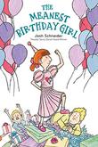 Cover art for THE MEANEST BIRTHDAY GIRL