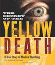 Cover art for THE SECRET OF THE YELLOW DEATH