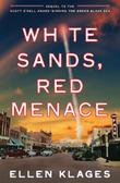 Cover art for WHITE SANDS, RED MENACE