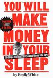 Cover art for YOU WILL MAKE MONEY IN YOUR SLEEP