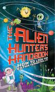 Cover art for THE ALIEN HUNTER'S HANDBOOK