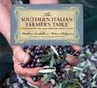 Cover art for THE SOUTHERN ITALIAN FARMER'S TABLE