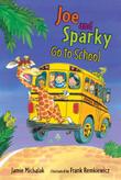 Cover art for JOE AND SPARKY GO TO SCHOOL