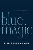 Cover art for BLUE MAGIC
