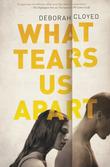 Cover art for WHAT TEARS US APART
