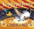 Cover art for SKIPPYJON JONES CIRQUE DE OLÉ